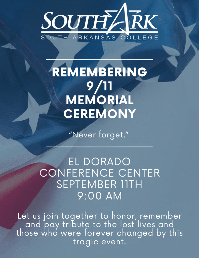 Remembering 9/11: A memorial Ceremony - El Dorado, Arkansas