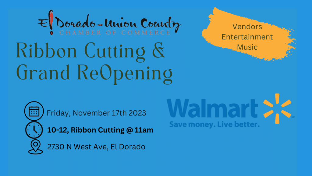 Ribbon Cutting & Grand ReOpening WalMart Supercenter El Dorado, Arkansas